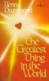 The Greatest Thing in the World