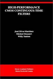 High-Performance CMOS Continuous-Time Filters (The Springer International Series in Engineering and Computer Science) Jose Silva-Martinez, Michiel Steyaert and Willy M.C. Sansen