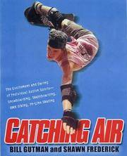 Buy air inline skates & rollerblades case - Catching Air: The Excitement And Daring Of Individual Action Sports Snowboarding Skateboarding Bmx Biking In Line Skate