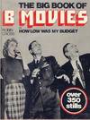 The Big Book of B Movies, Or, How Low Was My Budget