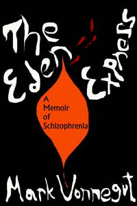 image of The Eden Express: A Memoir of Insanity