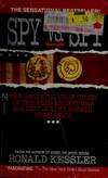 Spy Vs Spy: Shocking True Story Fbi's Secret War Ronald Kessler