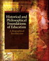 Historical and Philosophical Foundations of Education: A Biographical Introduction (5th Edition)