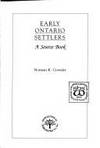 Early Ontario Settlers: A Source Book