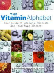 Buy minerals in food - The Vitamin Alphabet: Your Guide To Vitamins Minerals And Food Supplements