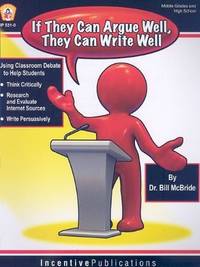 If They Argue Well, They Can Write Well