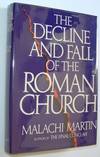 The Decline and Fall Of the Roman Church