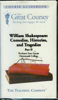 William Shakespeare: Comedies, Histories, and Tragedies (Part II)