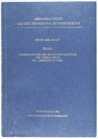 Abhandlungen des Deutschen Palastinavereins : Ismael. Untersuchungen zur Geschichte Palastinas und Nordarabiens im 1. Jahrtausend v. Chr