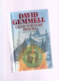 Quest for Lost Heroes ---The Drenai Saga Continues ( overall Book 4 of the Drenai Series )( Book 3 of the Drenai Tales / Legends )( Druss the Legend )