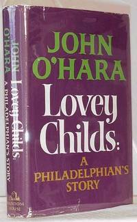 Lovey Childs: A Philadelphian's Story Lovey Childs: A Philadelphian's Story