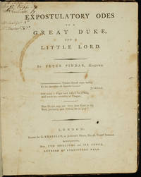 Expostulatory Odes to a Great Duke, and a Little Lord