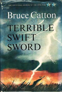 THE CENTENNIAL HISTORY OF THE CIVIL WAR: Volume 2:  TERRIBLE SWIFT SWORD