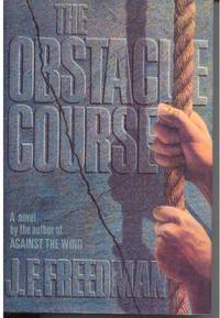 The Obstacle Course The Obstacle Course