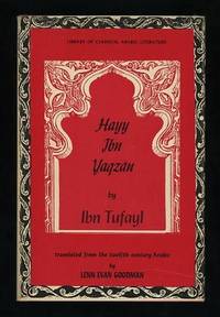 Ibn Tufayl's Hayy Ibn Yaqzan; a philosophical tale