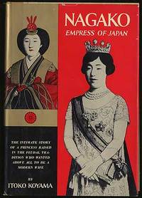 NAGAKO, EMPRESS OF JAPAN