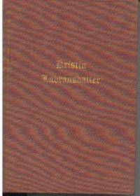 Kristin Lavransdatter: Volume 3: The Cross