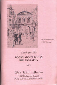Oak Knoll Books Catalogue 220 Books about Books Oak Knoll Books Catalogue 220 Books about Books