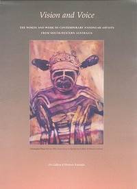 Vision and Voice: The Words and Works of Contemporary Nyoongar Artists From South-Western Australia (Portfoilo of Prints)
