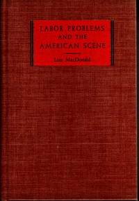 Labor Problems and the American Scene