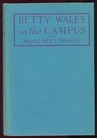 Betty Wales on the Campus Betty Wales on the Campus