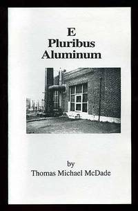 E Pluribus Aluminum