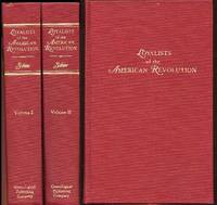 Biographical Sketches of Loyalists of the American Revolution, with an Historical Essay (2 volume set) Biographical Sketches of Loyalists of the American Revolution, with an Historical Essay (2 volume set)