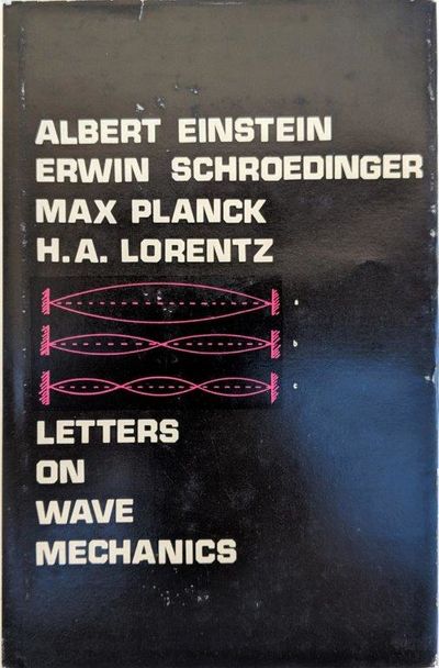Image for Letters on Wave Mechanics, edited by K. Przibram for the Austrian Academy of Sciences; Translated and with an Introduction by Martin J. Klein.