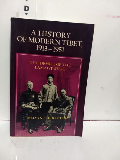 Image for A History of Modern Tibet, 1913-1951: The Demise of the Lamaist State