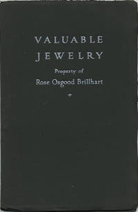 Valuable Jewelry: twenty-eight pieces to be sold by order of the owner, Rose Osgood Brillhart of New York.... November 16, 1932