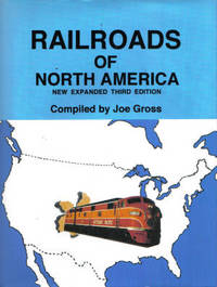 Railroads of North America Third Edition