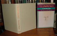 T. E. Lawrence: A New Biography