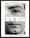 Album: The Portraits of Duane Michals 1958-1988 Album: The Portraits of Duane Michals 1958-1988