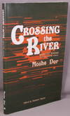 CROSSING THE RIVER.  Selected poems