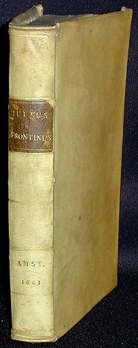 Sexti Julii Frontini, Viri Consularis, Quae Exstant