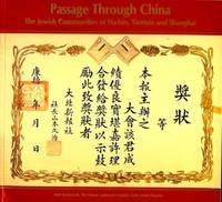 Passage Through China: The Jewish Communities of Harbin, Tientsin and Shanghai Passage Through China: The Jewish Communities of Harbin, Tientsin and Shanghai