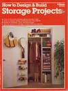 HOW TO DESIGN AND BUILD STORAGE PROJECTS (ORTHO BOOKS)
