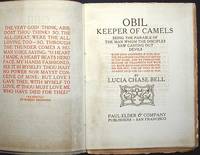 Obil Keeper of Camels: Being the Parable of the Man Whom the Disciples Saw Casting Out Devils Obil Keeper of Camels: Being the Parable of the Man Whom the Disciples Saw Casting Out Devils