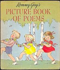 Romney Gay's Picture Book of Poems Romney Gay's Picture Book of Poems