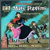 Walt Disney's Story of Mary Poppins with songs from the film (Read-Along Book & 33-1/3 Record)