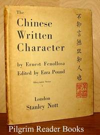The Chinese Written Character As a Medium for Poetry