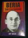 Beria: Stalin's First Lieutenant