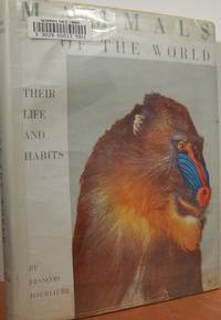 Mammals of the World: Their Life and Habits Mammals of the World: Their Life and Habits