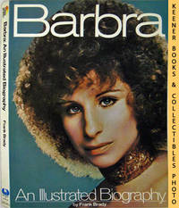 Barbra (An Illustrated Biography) Barbra (An Illustrated Biography)