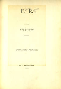 F. R.  1833 - 1900   (Fairman Rogers)