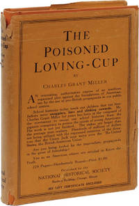 The Poisoned Loving-Cup: United States School Histories Falsified Through Pro-British Propaganda in Sweet Name of Amity