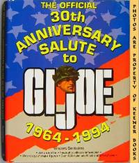 The Official 30th Anniversary Salute To GI Joe 1964 - 1994