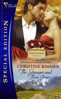 The Stranger And Tessa Jones (Silhouette Special Edition #1945)