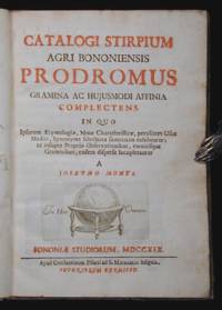 Catalogi stirpium agri bononiensis prodromus gramina ac hujusmodi affinia complectens