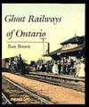 Ghost Railways of Ontario (signed)